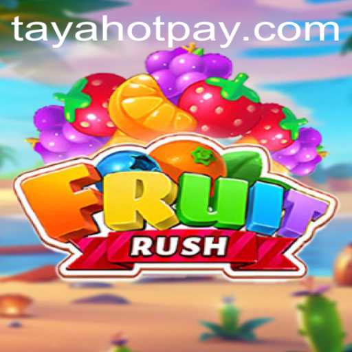 Discover the Exciting World of FruitRush: A Fresh Gaming Experience by TayaHot.COM