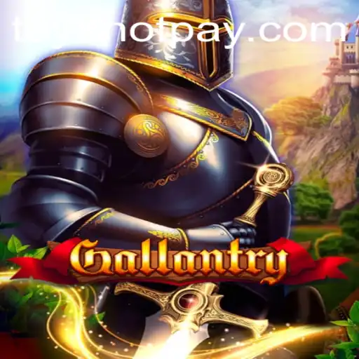 Gallantry: Dive into the Adventure and Strategy of TayaHot.COM's Latest Game