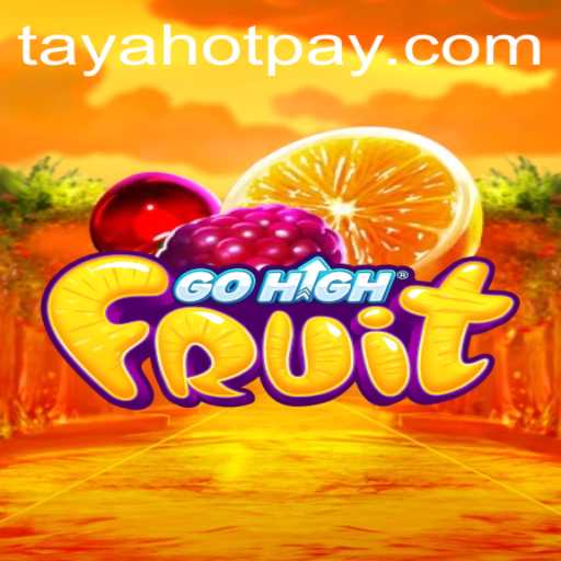 Exploring the Vibrant World of GoHighFruit and TayaHot.COM