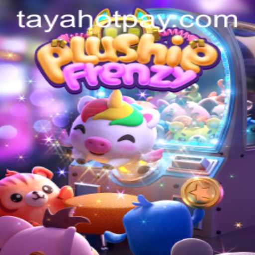 Discover the Excitement of PlushieFrenzy with TayaHot.COM